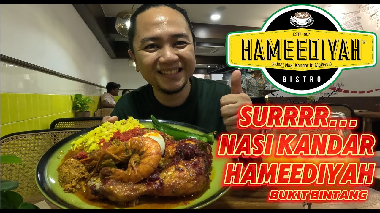SURRR Nasi Kandar HAMEEDIYAH Exclusive Diner // Cawangan Bukit Bintang