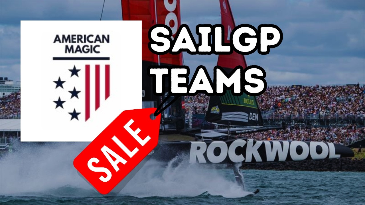 AMERICAN MAGIC buys SAILGP TEAM - Our reaction to the news