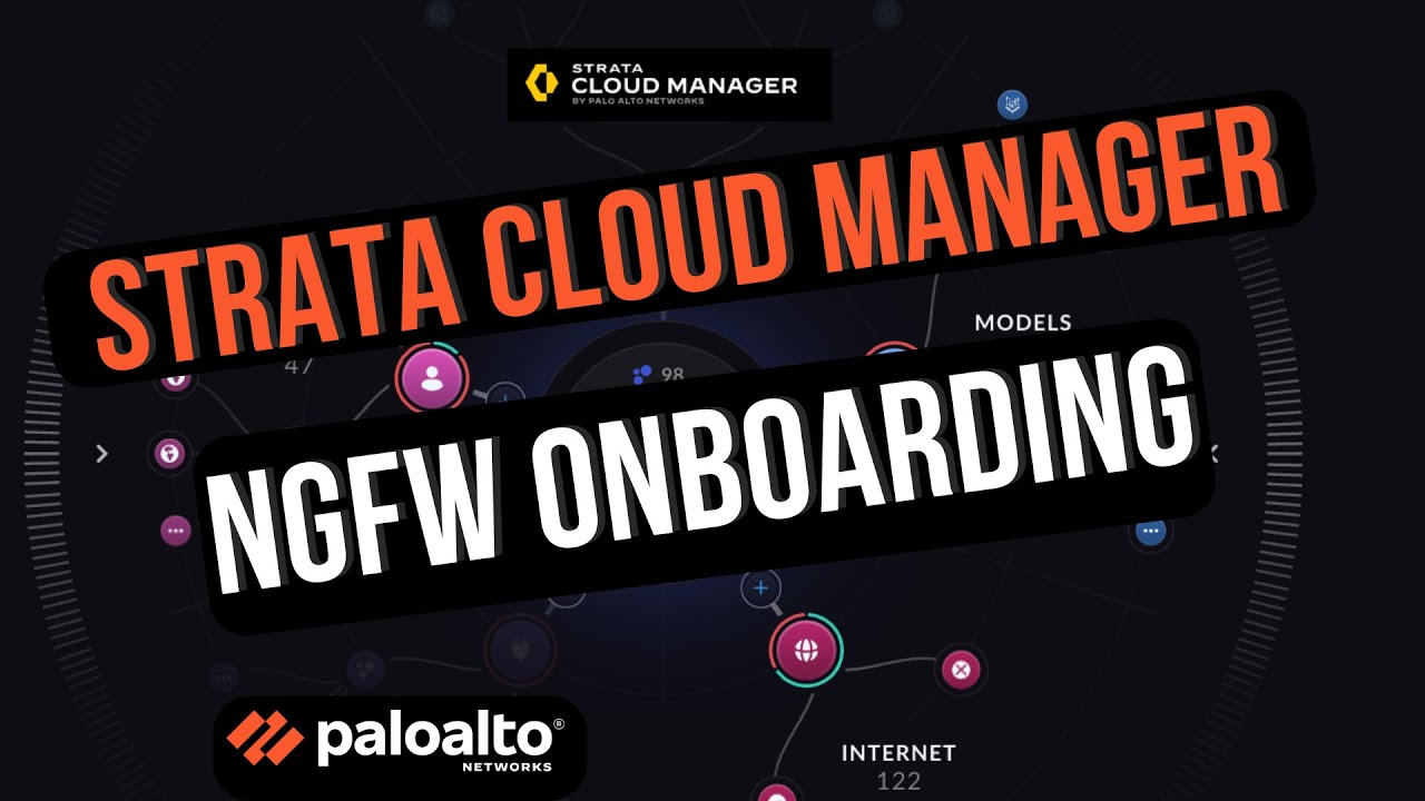 Palo Alto Networks Strata Cloud Manager NGFW Onboarding