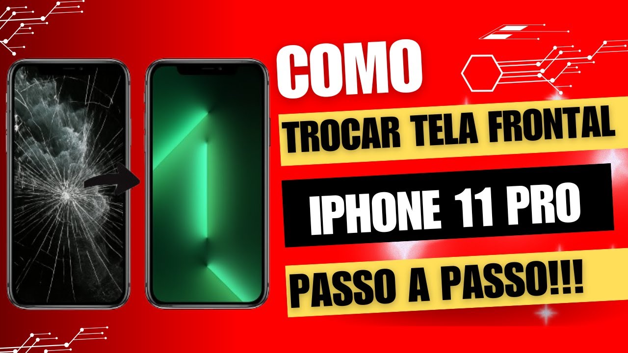 Como Trocar Tela Display Frontal IPhone 11 Pro / 11 Pro Max Método 2025 Passo a passo #Facil