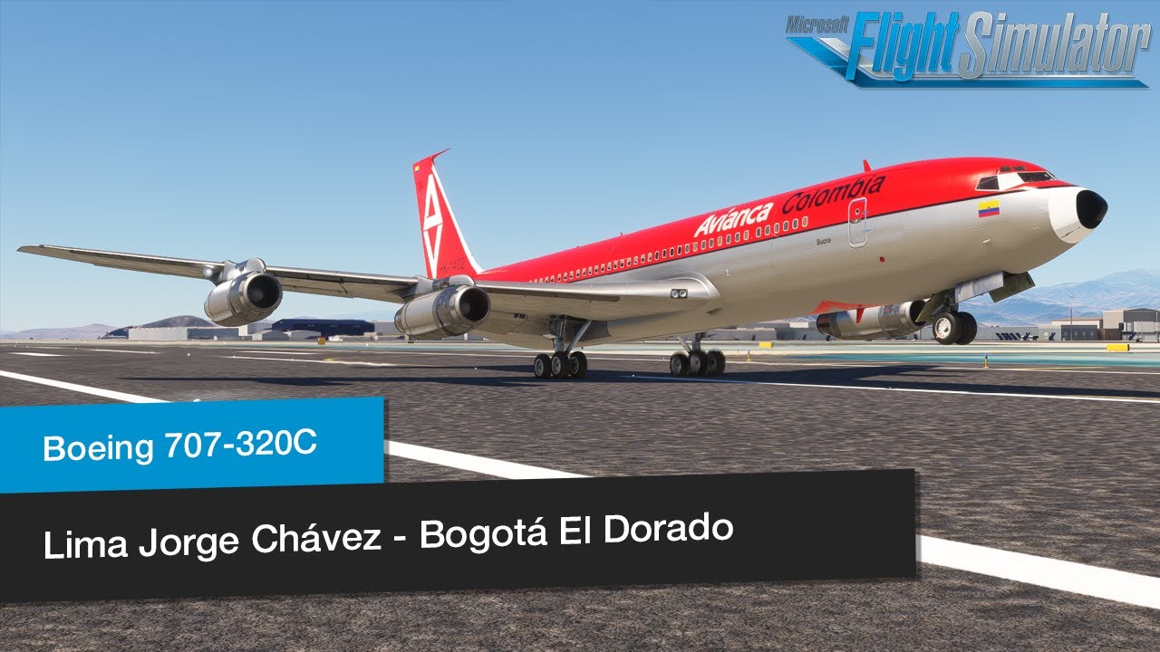 Lima - Bogotá │ Avianca Boeing B707-320C │ Historic Flight │ MSFS2020
