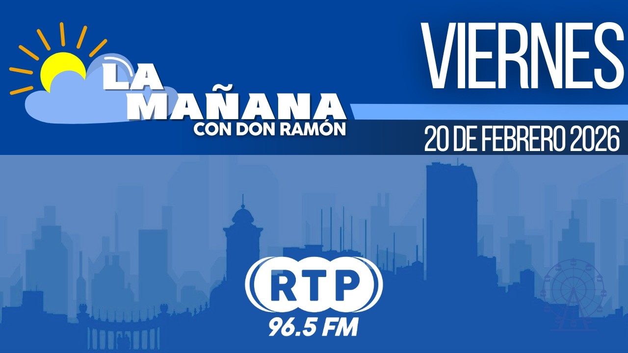 LA MAÑANA EN RTP Con Don Ramón |  20/02/26