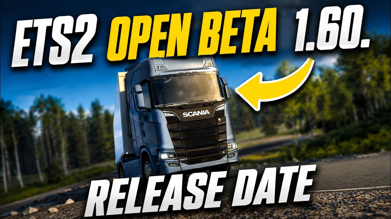 Дата выхода открытой бета-версии ETS2 1.60..