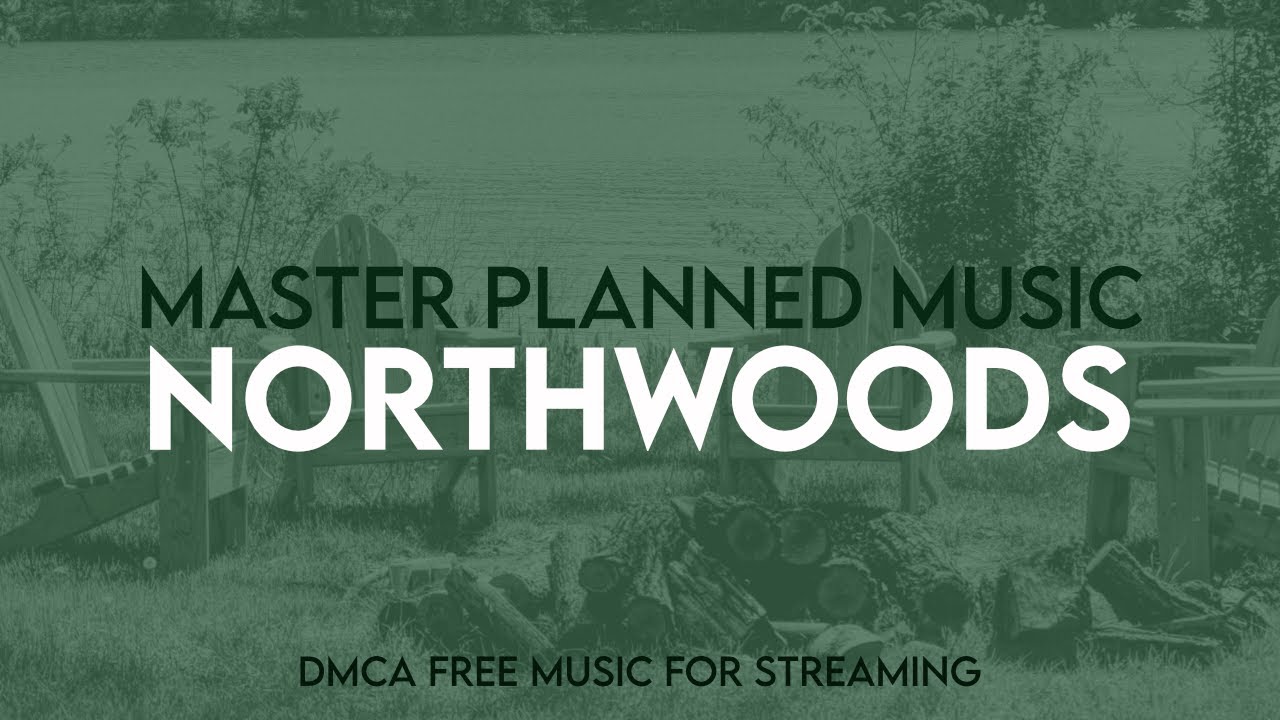 Northwoods - Master Planned Music