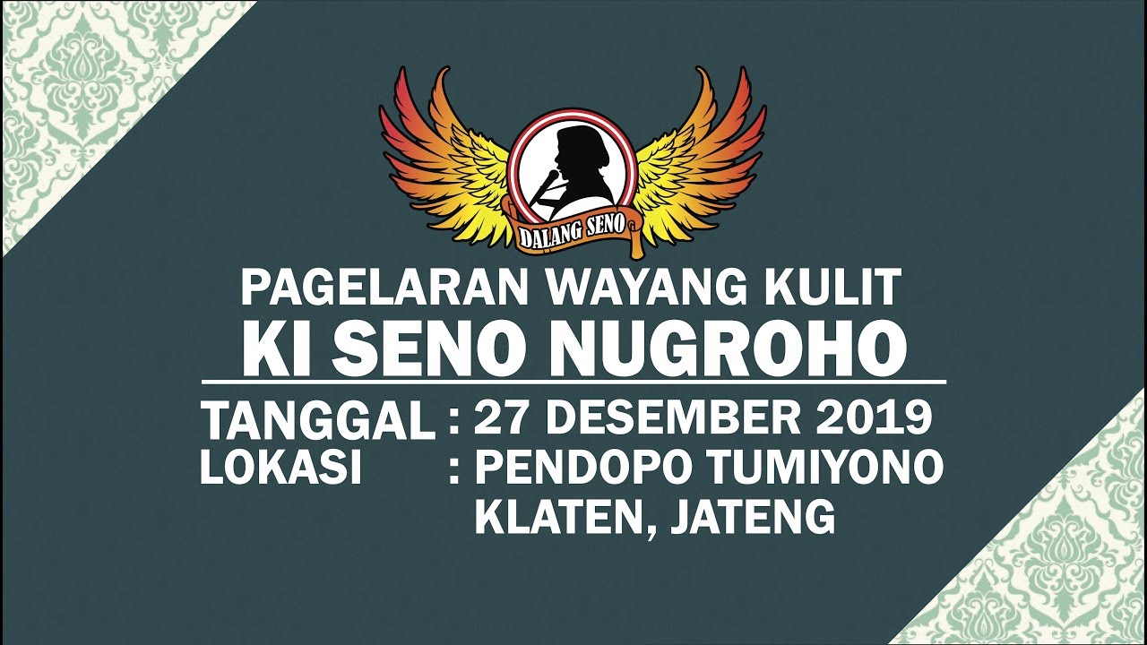 #LiveStreaming KI SENO NUGROHO - SEMAR BOYONG - 27122019