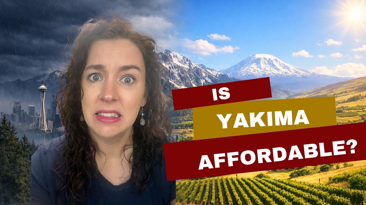 Moving to Yakima WA: What It Really Costs to Live Here