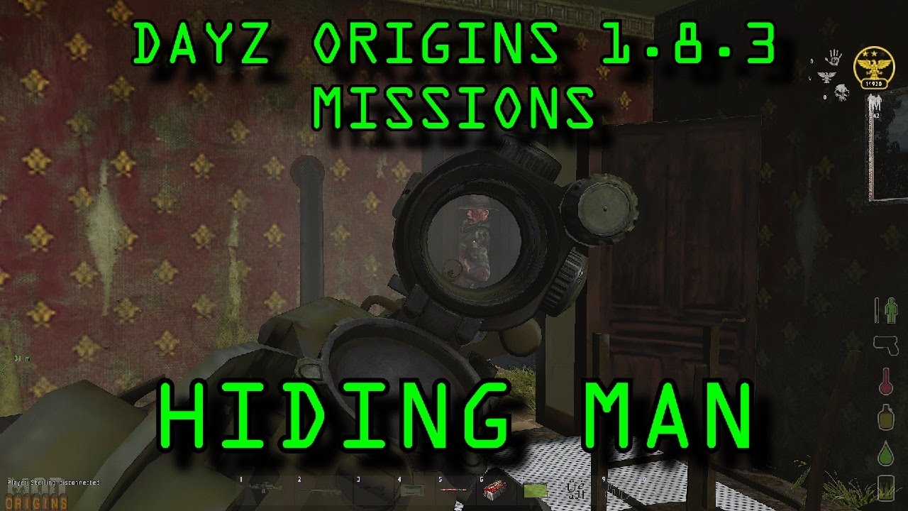 DayZ Origins 1.8.3 - Mission: Hiding Man