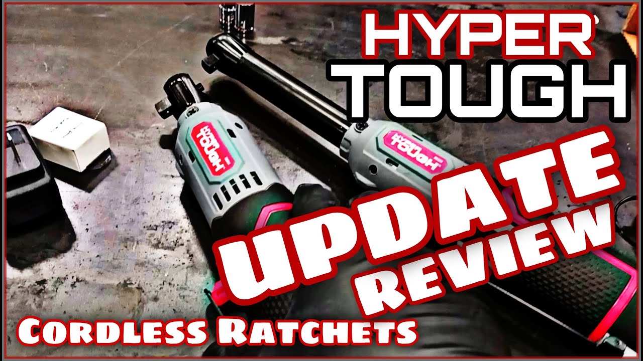 Did These Hyper Tough 12v Cordless Ratchets Hold Up? (Updated Review)