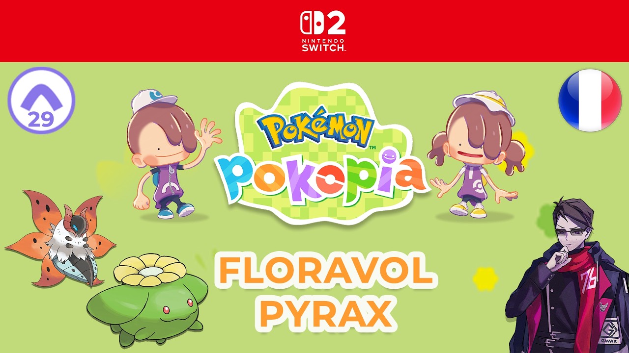 [29 - FR] FLORAVOL - PYRAX - POKEMON POKOPIA - NINTENDO SWITCH 2