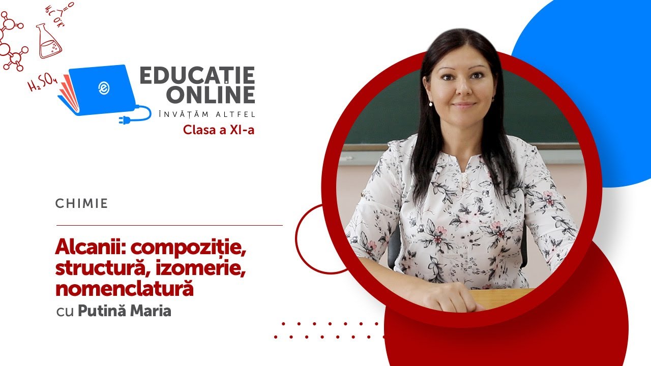 Chimie, Clasa a XI-a, Alcanii: compoziție, structură, izomerie, nomenclatură