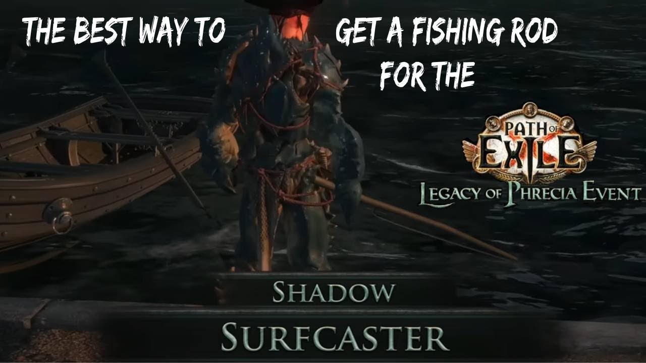 Quick tips to farm a Fishing Rod for you Surfcasters this Phrecia event! PoE 1