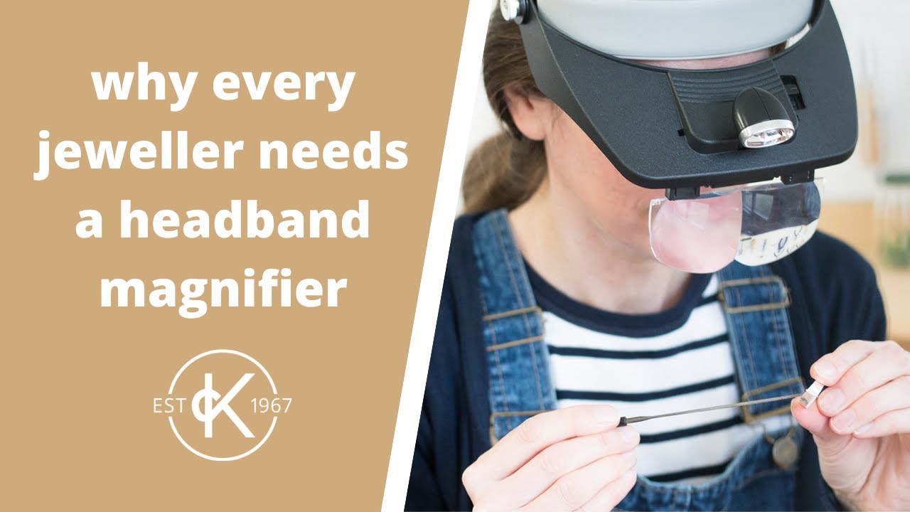 Why Every Jeweller Needs A Headband Magnifier | Kernowcraft