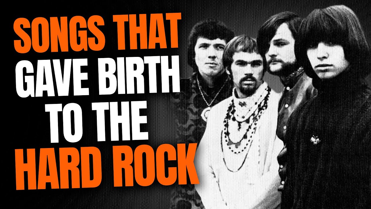 10 Groundbreaking ’60s Songs That Gave Birth to Hard Rock