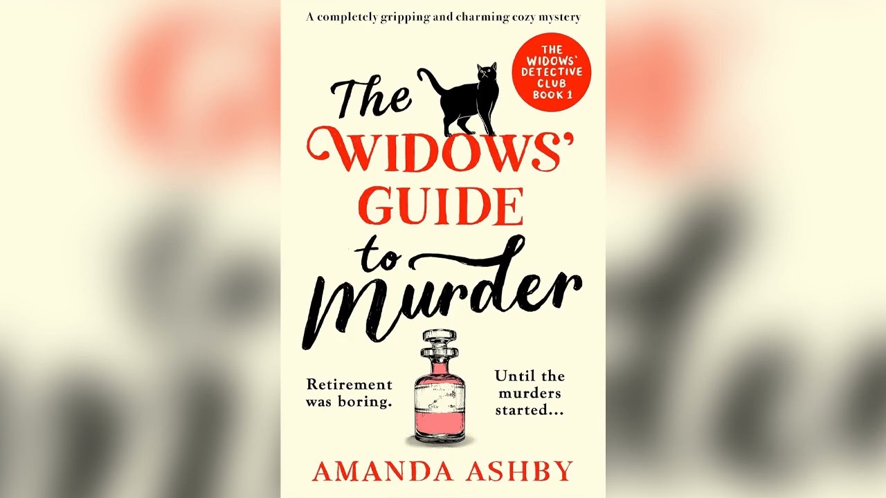 The Widows&rsquo; Guide to Murder by Amanda Ashby | Cozy Mysteries Audiobook