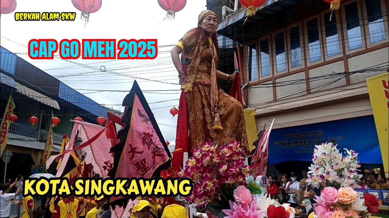 Kemeriahan Cap Go Meh 2025 || Kota Singkawang
