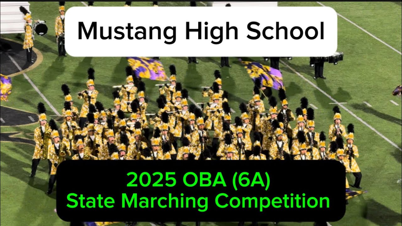 Mustang High School ~ 2025 OBA (6A) State Marching Competition 