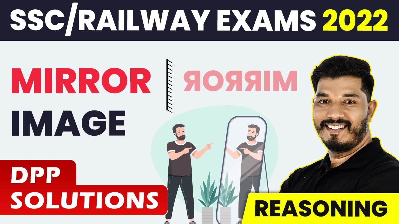 Mirror Image (DPP Solutions) | Reasoning | SSC And Railways Exams
