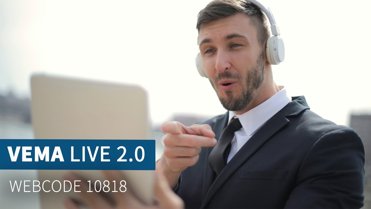 VEMA-Live 2.0  - Videoberatung neu definiert!