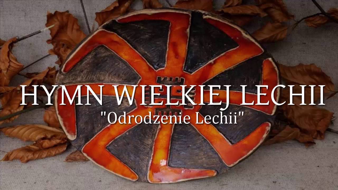 Hymn Wielkiej Lechii - 