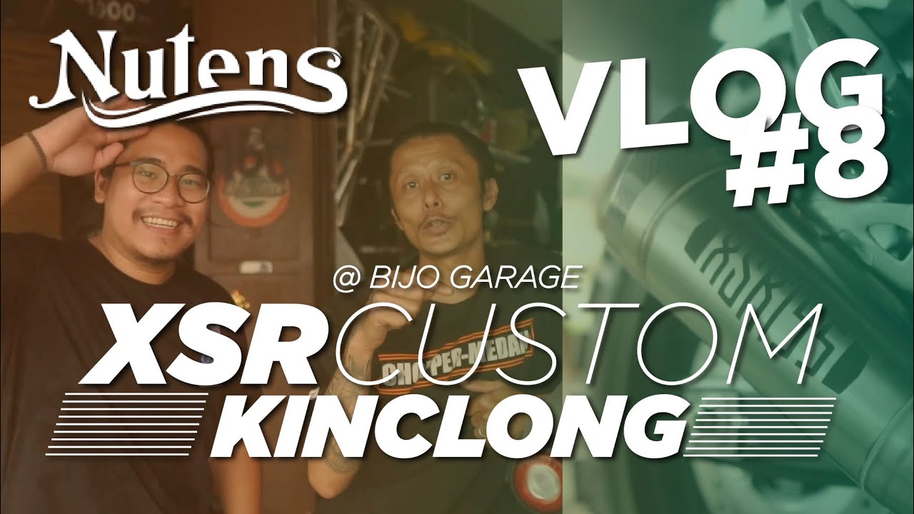 VLOG NUTENS #8 - KINCLONGIN YAMAHA XSR 155 CUSTOM di BIJO GARAGE BARENG OM ROBBY KENCANA!