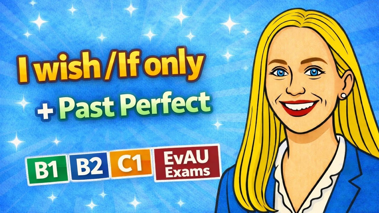 Я бы хотел / Если бы только + Past Perfect для полного предварительного экзамена B1 (PET) для школ