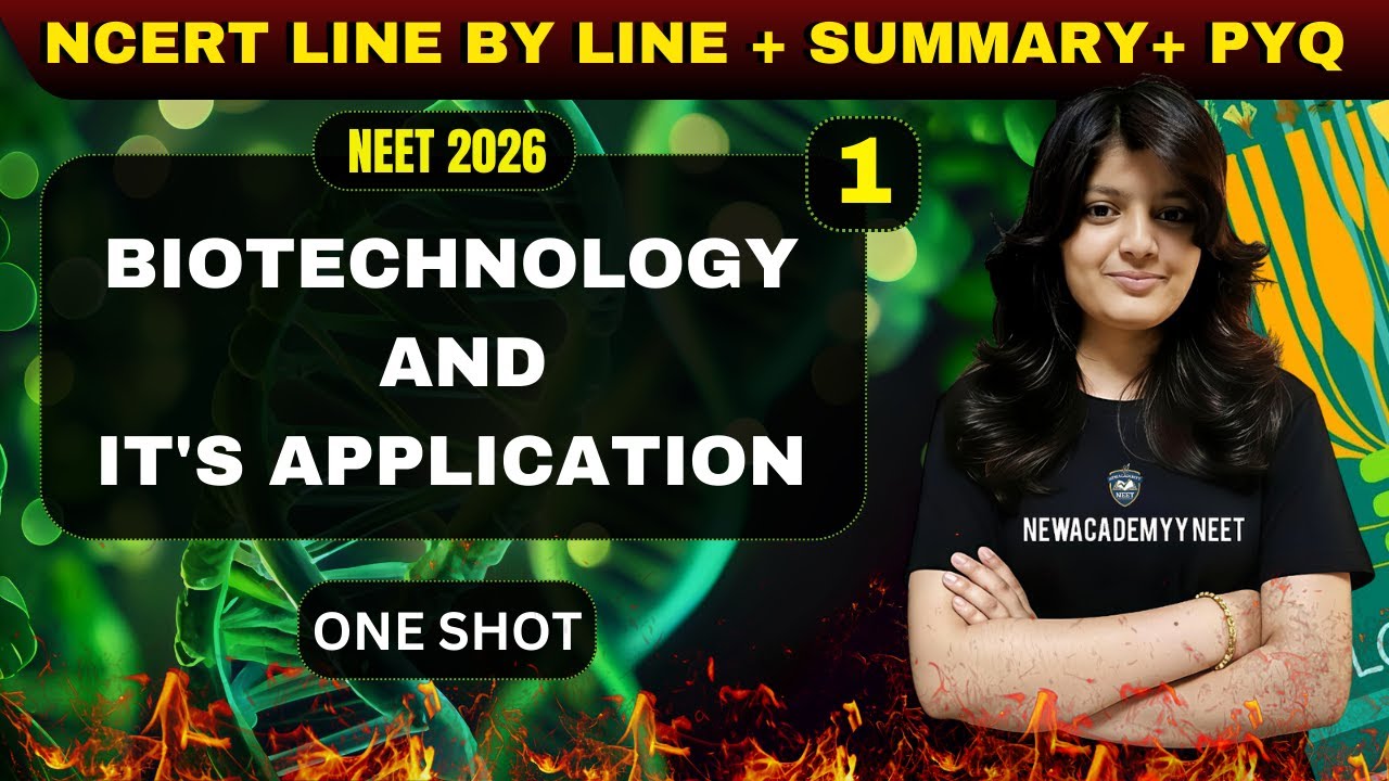 Biotechnology And Its Applications Class 12 One Shot | NCERT | NEET 2026 | Biotechnology 🔥