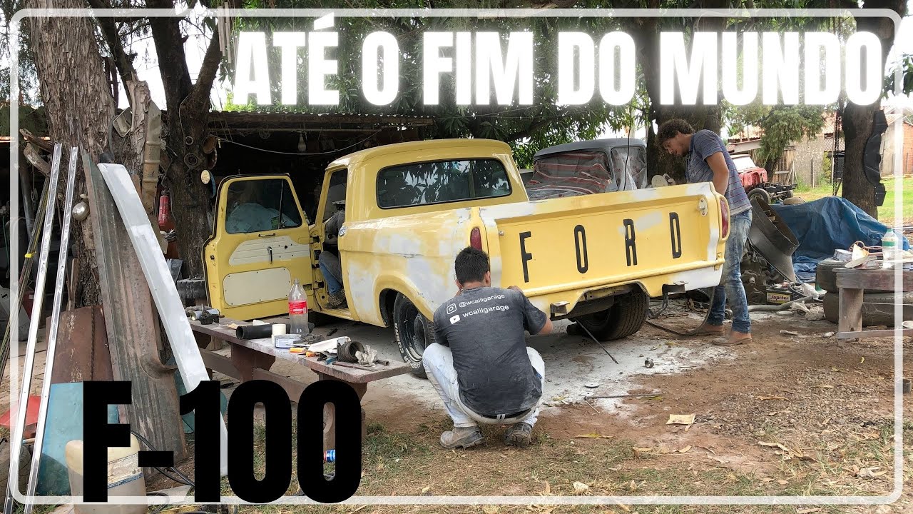 FORD F-100| UNIBODY| DAQUI ATÉ O FIM DO MUNDO