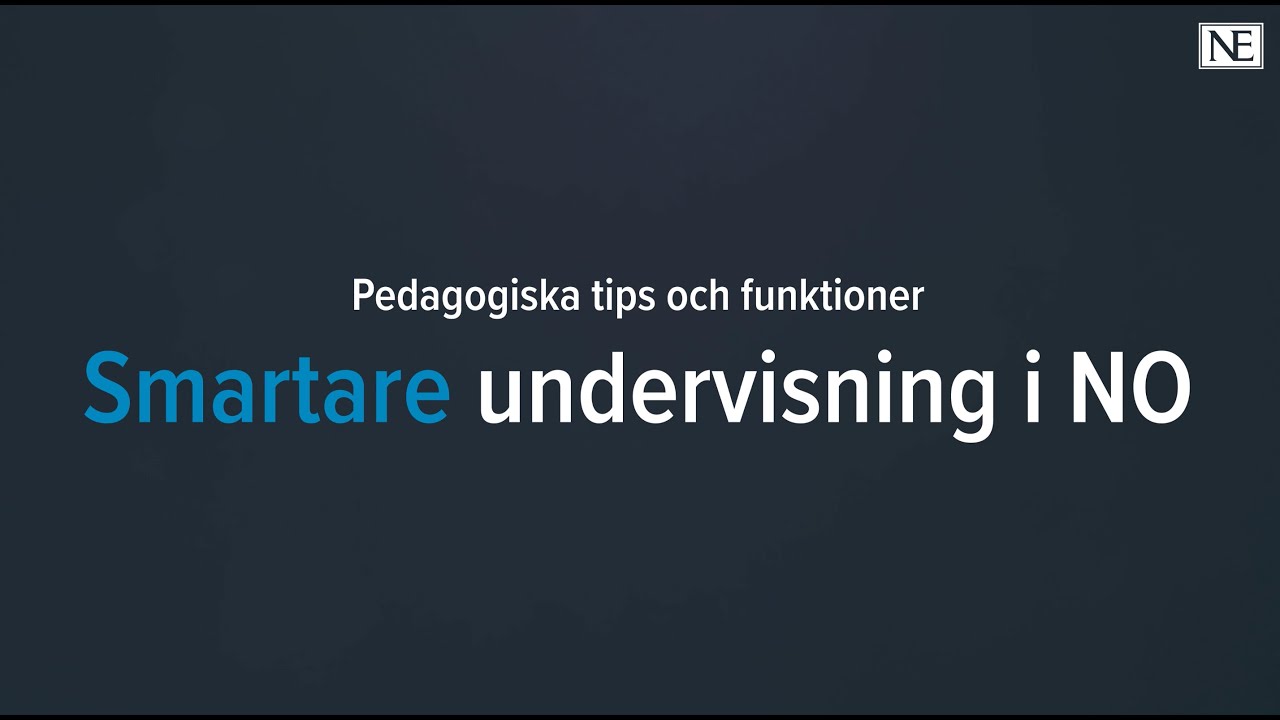 Smartare undervisning i NO - pedagogiska tips och funktioner