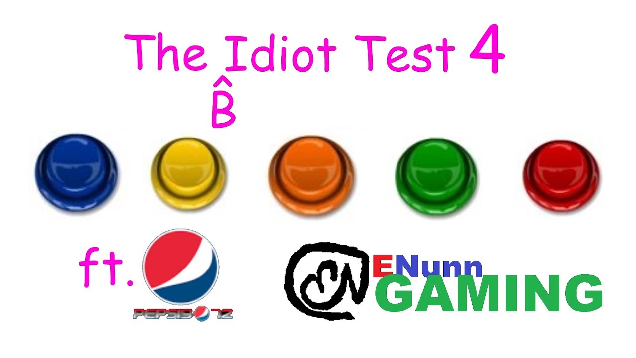 The Bidiot Test 4 (ft. Pepsi9072)- ENunnGaming