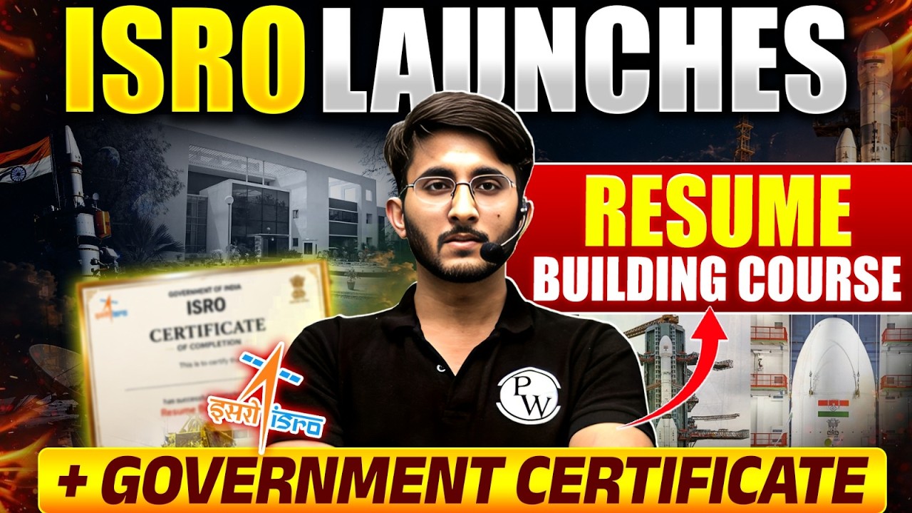 ISRO Free Resume Building Course 2026 🚀| Free Government Certificate | ISRO Free Online Courses 2026