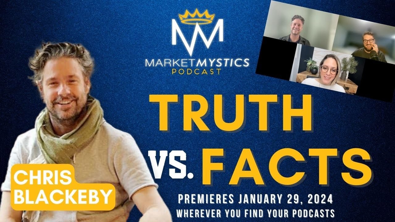 Chris Blackeby: Truth vs Facts