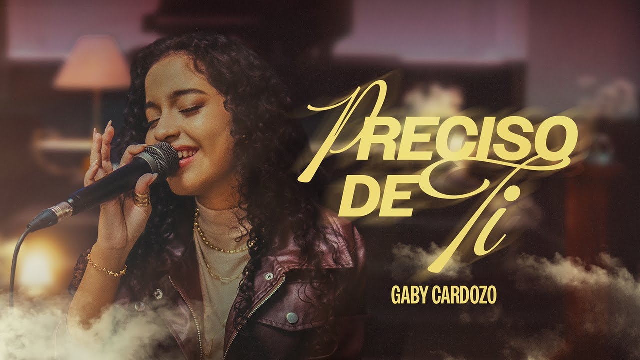 Preciso de Ti - Gaby Cardozo