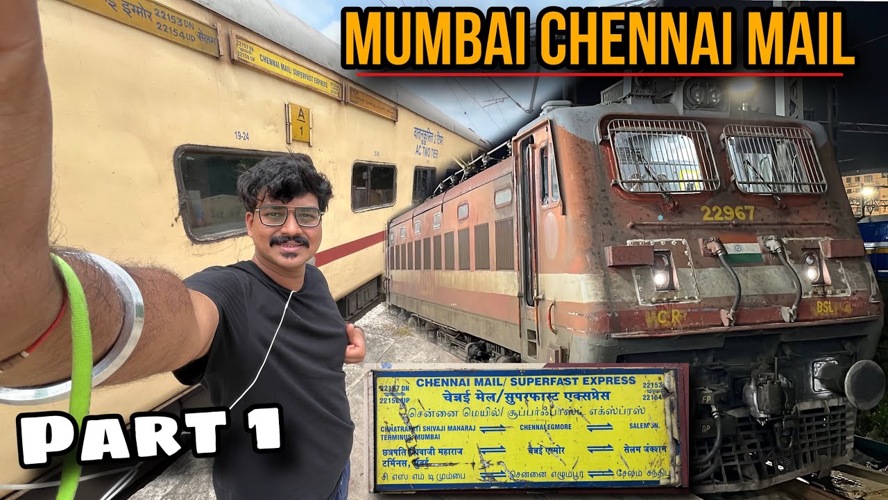 JOURNEY | MUMBAI CHENNAI MAIL | MUMBAI TO CHENNAI | FULL JOURNEY | PART ONE