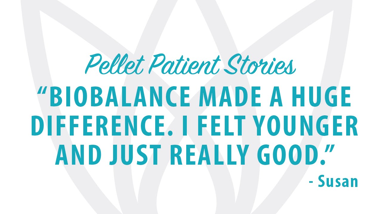 Pellet Patient Susan Testimonial