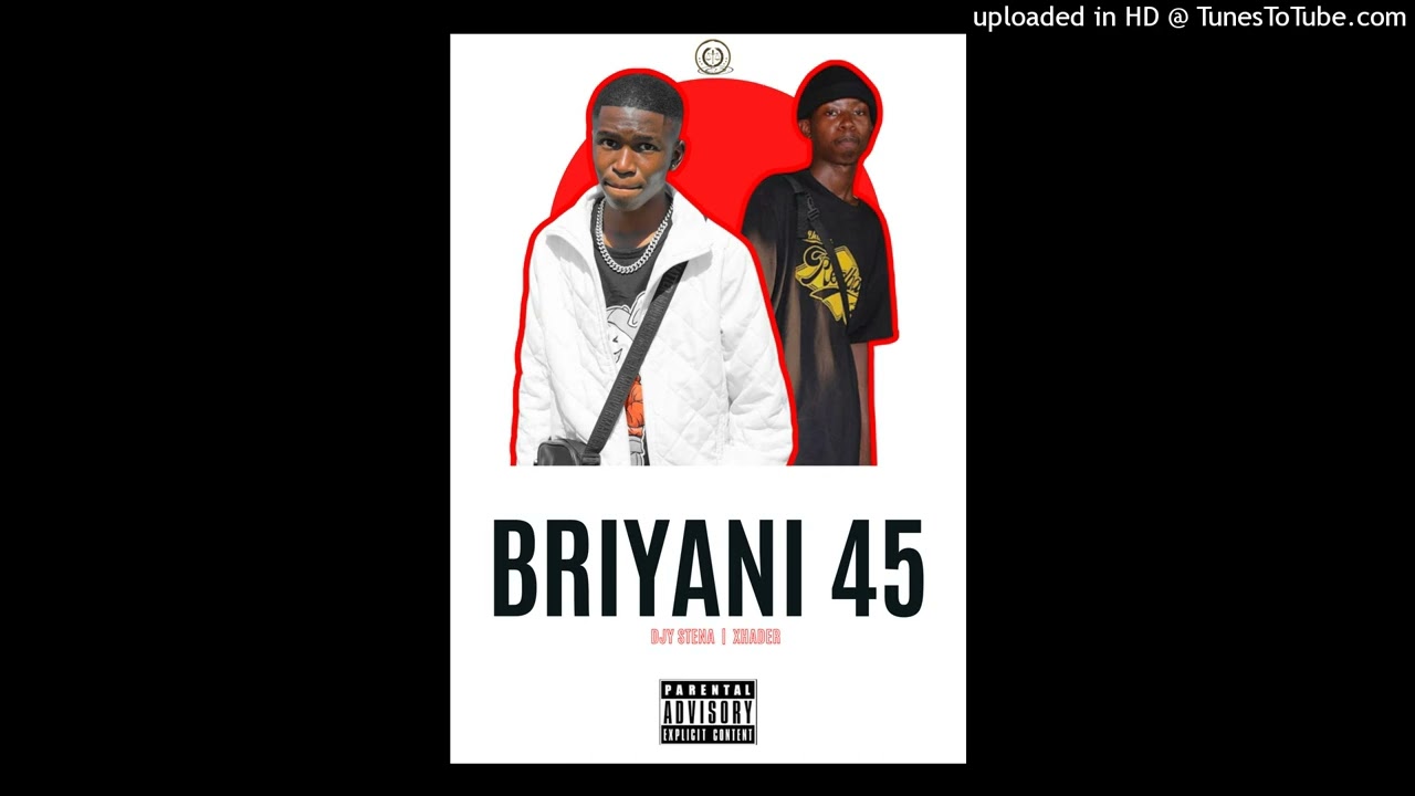 Xhader, Djy Stena - Briyani 45(Like Mellow & Sleazy)