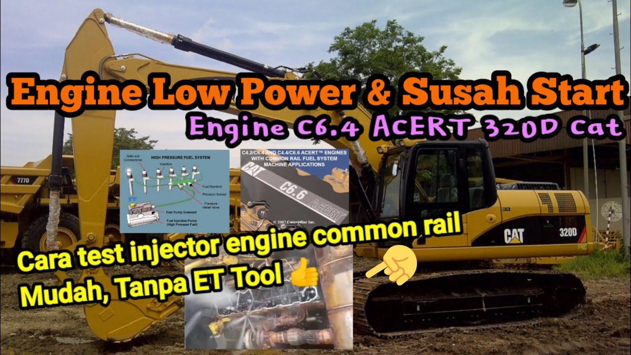 Cara pengetesan injector C6.4 common rail 320D Cat tanpa ET Tool. Engine low power dan susah star