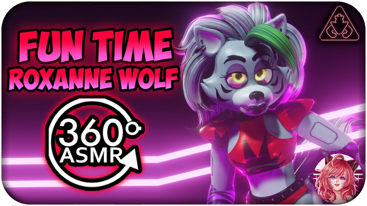 Fun Time With Roxanne Wolf~ [360º VR ASMR] | FNAF: Security Breach 360 VR