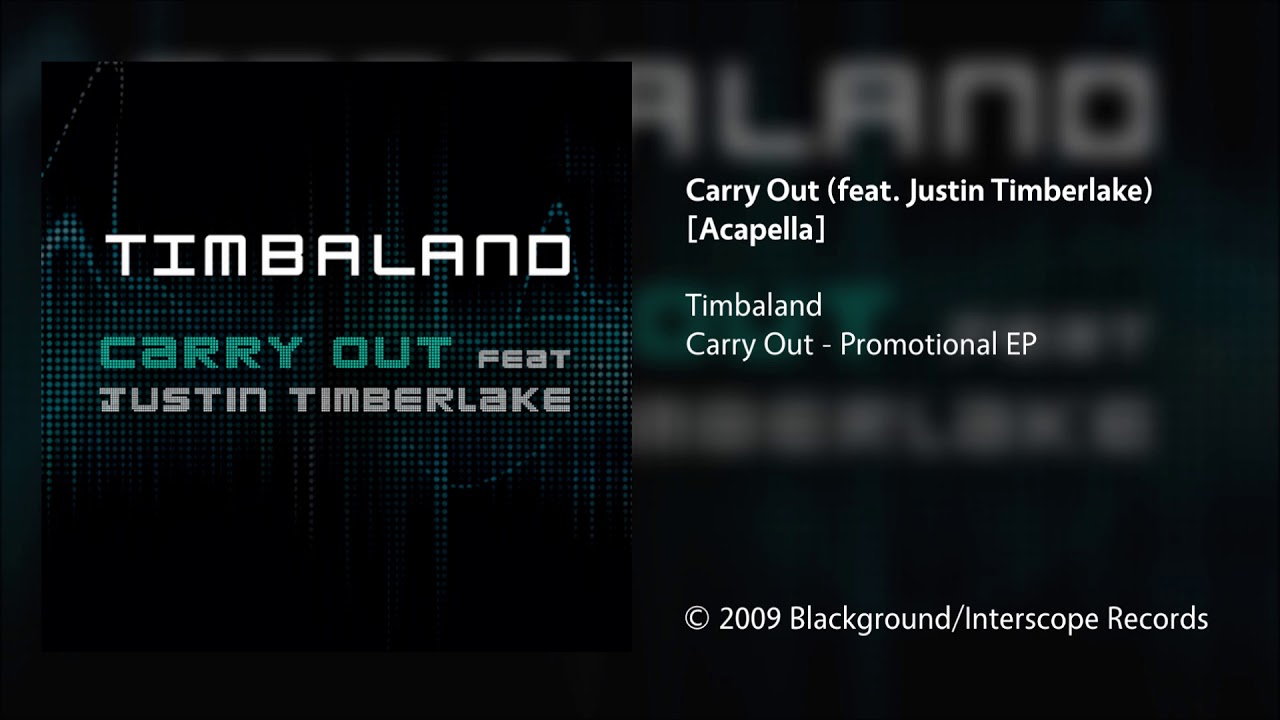 Timbaland - Carry Out (feat. Justin Timberlake) [Acapella]