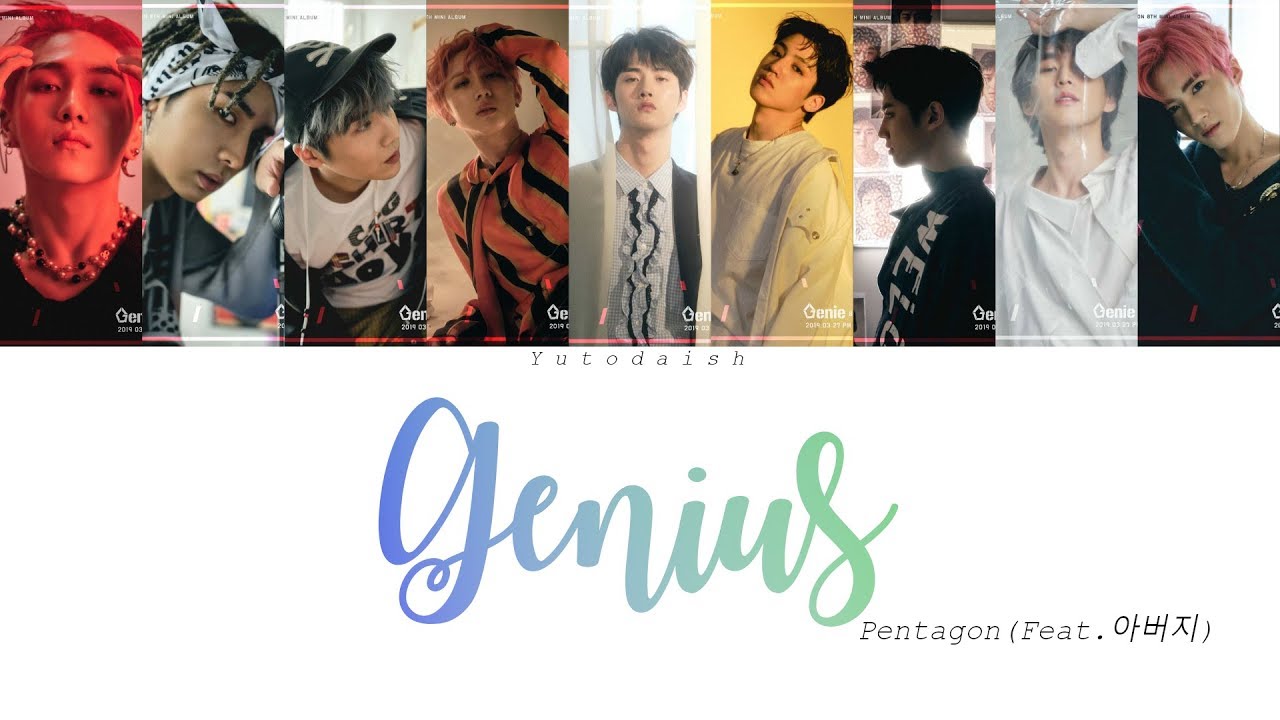 PENTAGON - GENIUS || COLOR CODED LYRICS || KOR HAN ROM ENG ITA TRANSLATION ||