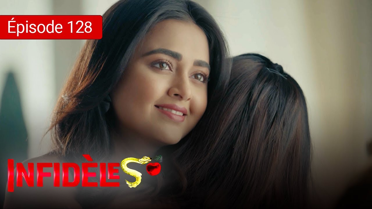 Infid&egrave;les - EP 128 - Silsila Badalte Rishton Ka - S&eacute;rie en fran&ccedil;ais - HD