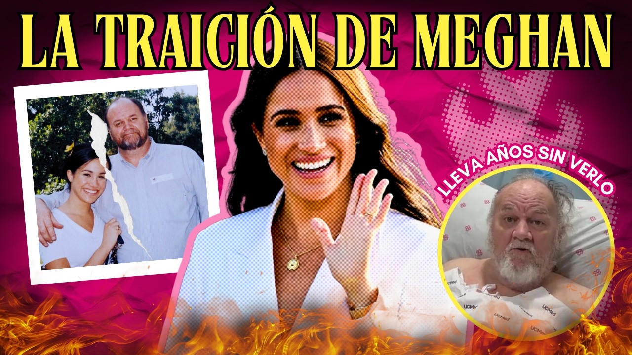 Meghan Markle: Cómo TERMINÓ su relación con su padre Thomas Markle: traición, amputación (Deep Dive)