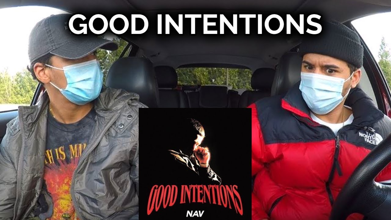 NAV - GOOD INTENTIONS | REACTION REVIEW