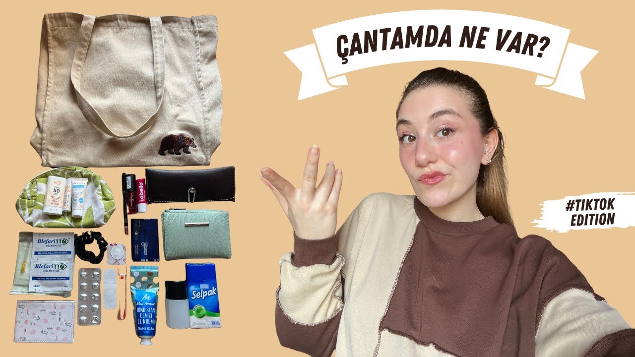 2024 Çantamda Ne Var? | Tiktok Edition