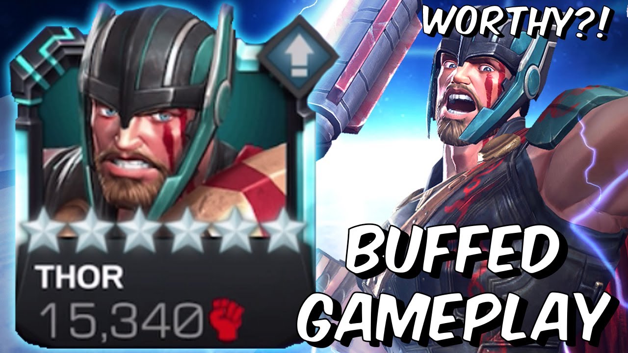 Buffed 6 Star Thor Ragnarok Gameplay! - FINALLY WORTHY!?!?!? - Marvel Contest of Champions