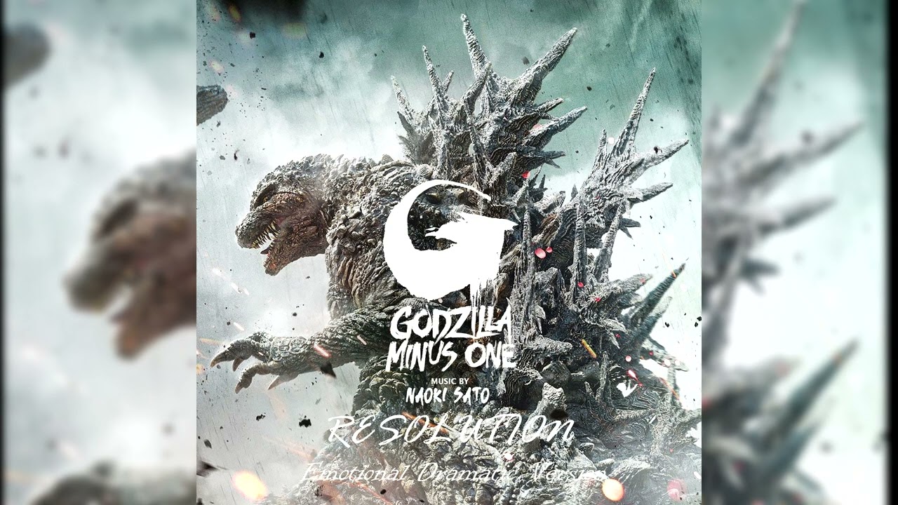 Godzilla Minus One - Resolution | Emotional Dramatic Version
