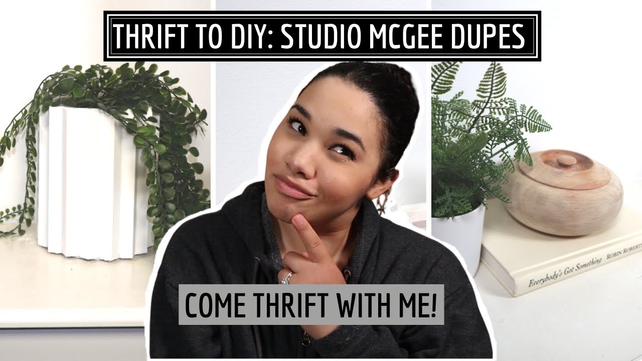 Thrift to DIY STUDIO MCGEE/ MCGEE & CO Dupes | Come THRIFT WITH ME | DIY Thrift Flips