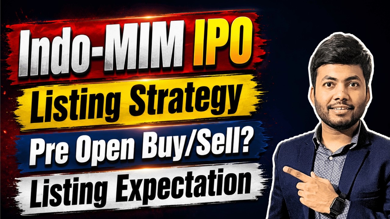 Indo MIM IPO Listing Strategy | Pre Open Buy or Sell ?