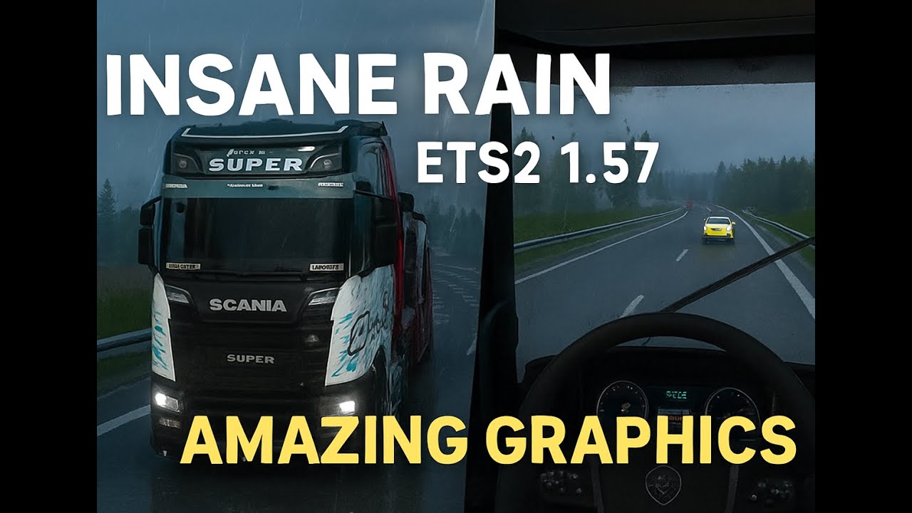 BEST ETS 2 1.57 DEFAULT RAIN FROM SNOWMOON AMAZING GRAPHICS