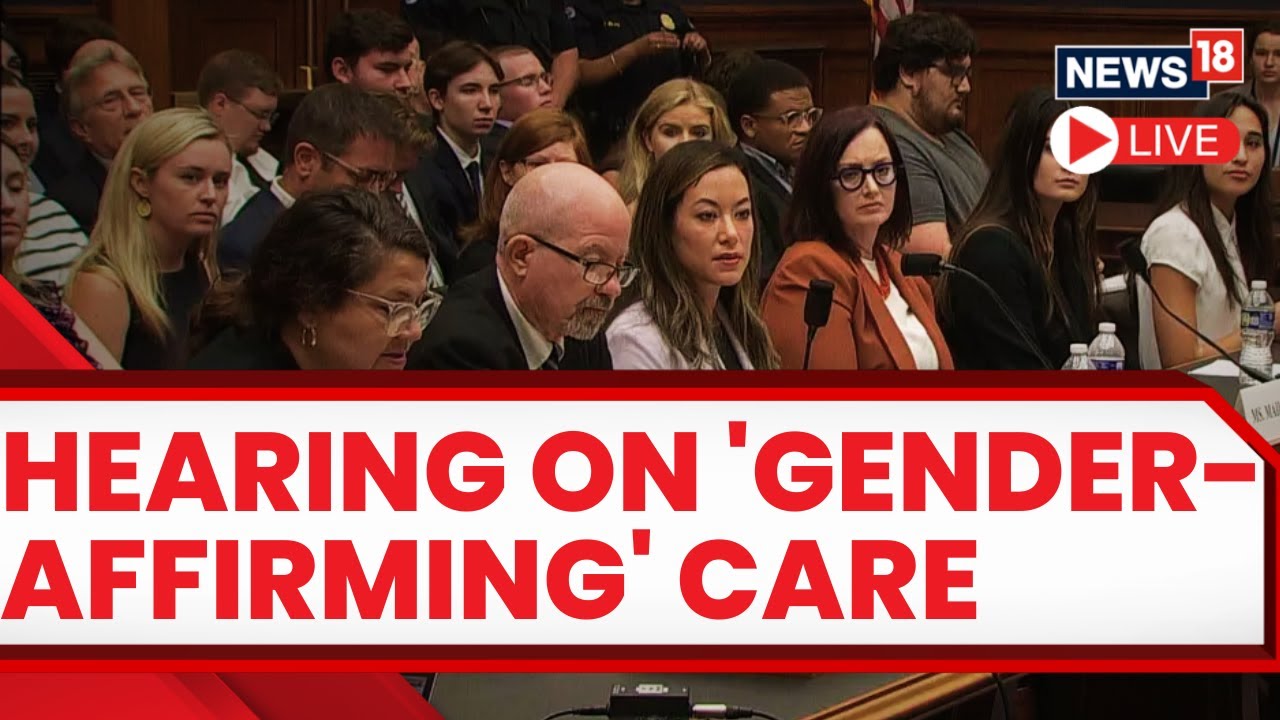 House Committee Holds Hearing on Gender-Affirming Care For Minors | USA News | English News LIVE