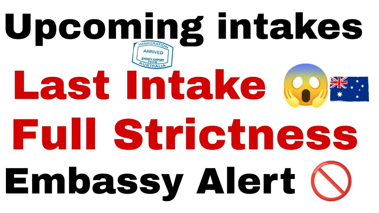 Upcoming intakes in Australia 🇦🇺 | Last Intake 😱? #australia